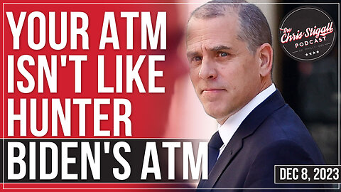 Your ATM Isn't Like Hunter Biden's ATM