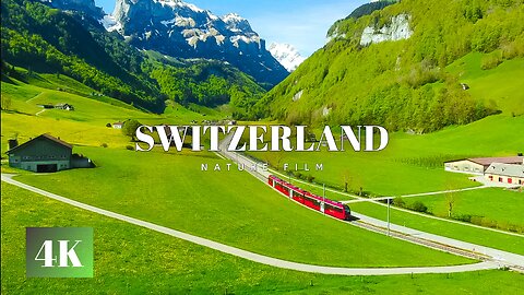 Switzerland in 4k ULTRA HD HDR - Nature Film with Relaxation
