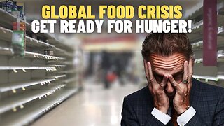 Predictions for 2023: Food Shortages and Mass Famine - Jordan Peterson