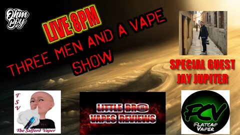 Three men and a vape show #45 SPACE THE FINAL FRONTIER