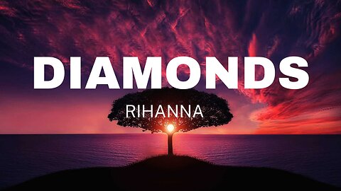 Rihanna - Diamond Lyrics