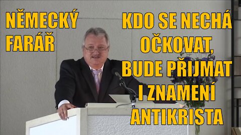 Farář: KDO SE NECHÁ OČKOVAT, BUDE PŘIJMAT I ZNAMENÍ ANTIKRISTA