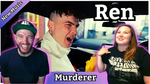 DON'T F*** With REN | Couple React to REN - MURDERER #reaction #ren #murderer