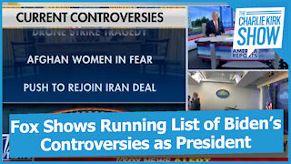 Fox Shows Running List of Biden’s Controversies as President