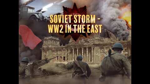 Soviet Storm World War II In The East S02 E07 The Battle for Germany