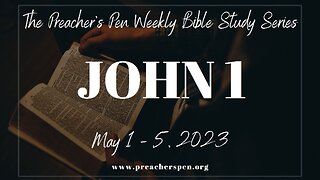 Bible Study Weekly Series - John 1 - Day #5