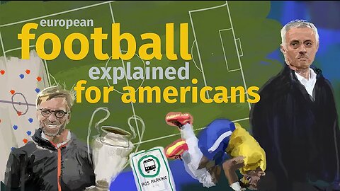 European Soccer Unraveled: A Guide for Americans