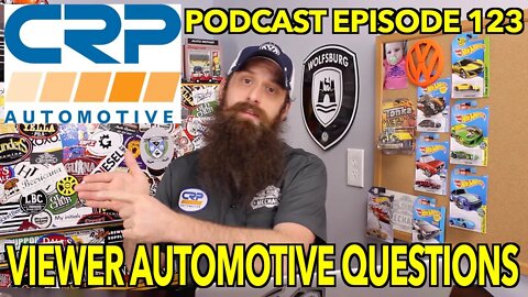 Viewer Automotive Questions ~ Podcast Episode 123