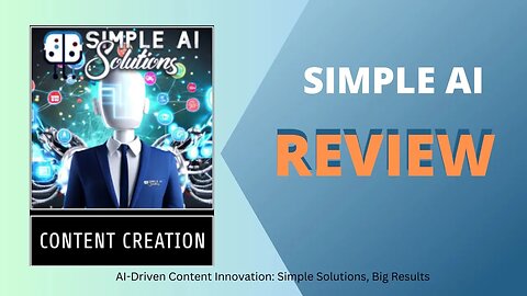 Simple AI Solutions Review l AI-Driven Content Innovation: Simple Solutions, Big Results