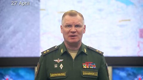 Morning briefing of the Ministry of Defense of Russia (20–27 April 2024)