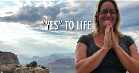 Say "YES" To Life: Inspiration From The Grand Canyon (2017)