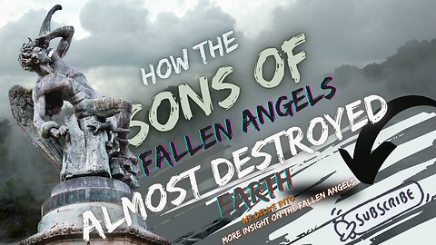 THE BOOK OF GIANTS: HOW THE SONS OF FALLEN ANGELS NEARLY RUINED THE WORLD