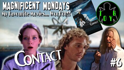 TOYG! Magnificent Mondays #6 - Contact (1997)