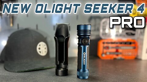 The Olight Seeker 4 Pro Is A Must-have!