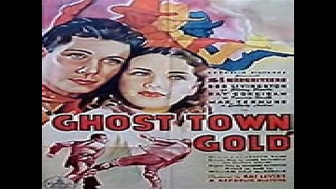 Ghost Town Gold - Three Mesquiteers