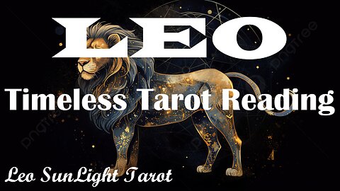 LEO - Judgement Day Arrives! Giving You Clarity To Move Forward Successfully!🤩💞 Timeless Tarot