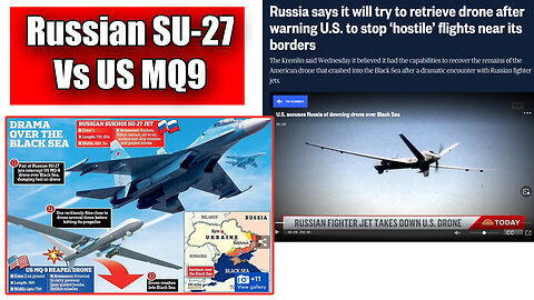 Drama Over The Black Sea Russian SU-27 Vs US MQ-9 Reaper Drone