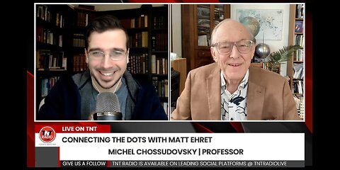 Connecting the Dots with Matt Ehret and Guest: Michel Chossudovsky
