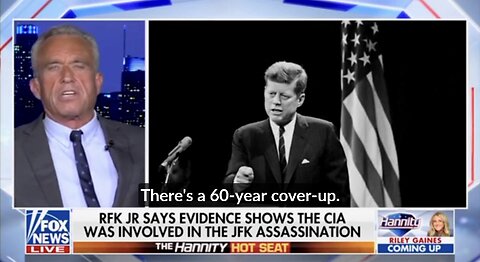 RFK Jr Exposes the CIA on Fox News: The CIA Killed JFK 'Beyond Any Reasonable Doubt'