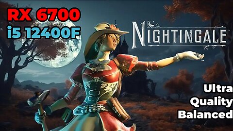 Nightingale | RX 6700 + i5 12400f | Ultra, Quality, Balanced Settings | Gameplay | Benchmark