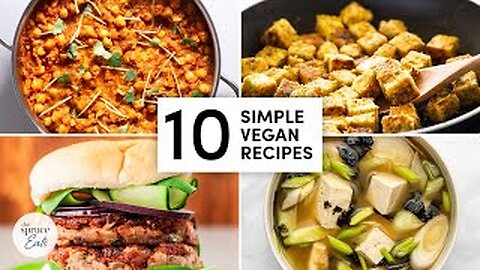 The Spruce Eats: 10 Simple Vegan Recipes | Cook With Us: #PlantBasedRecipes