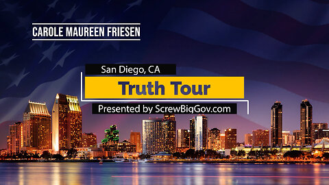 Truth Tour San Diego: Carole Maureen Freisen