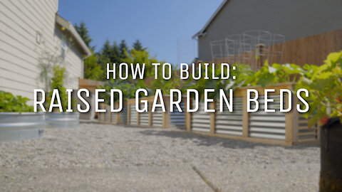 How to Build – Raised Garden Beds