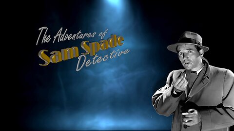 Sam Spade Radio Mysteries Collection (Part 4)