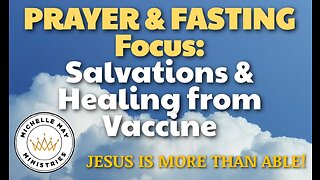 P&F Salvations & Healing from Vaccine