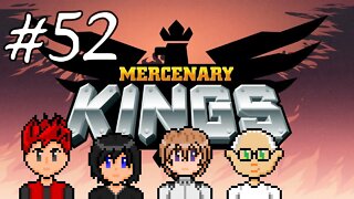Mercenary Kings #52 - Truly the Gauntlet