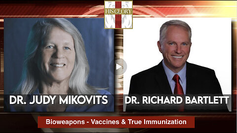 Dr Richard Bartlett & Dr Judy Mikovits on bioweapons vs. true immunization