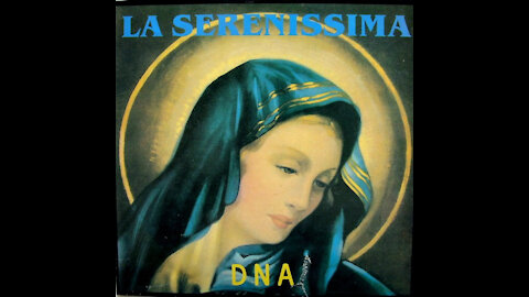DNA - La Serenissima (Renaud Remaster 16.9 & Song HD)