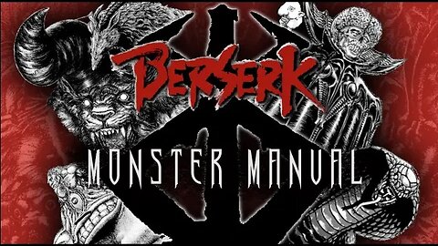 The BERSERK Monster Manual COMPENDIUM (2019-2023)