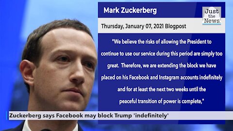 Zuckerberg says Facebook may block Trump 'indefinitely'