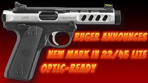 RUGER NEW MARK IV 22 45 LITE OPTIC READY