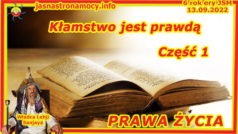 Kłamstwo jest prawdą część 1 PRAWA ŻYCIA