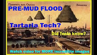 Pre-Mud Flood Tartaria Antiquitech Uncovered - Did Tesla Know? - OldWorld - MudFlood