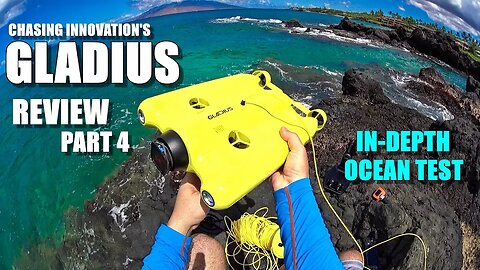 GLADIUS Submersible ROV Drone Review - Part 4 - In-Depth Ocean Test + Wireless Range Test