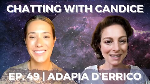 #49 AdaPia D’Errico- Authenticity, Building a life, Self Forgiveness