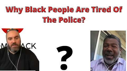 WHY BLACK PEOPLE ARE TIRED OF THE POLICE? - MR. SMOOTH