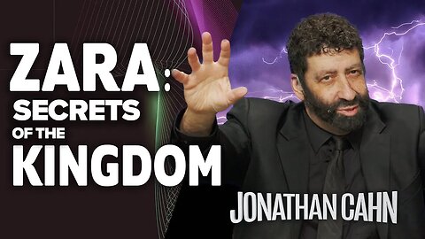 Zara - The Secret of Life | Jonathan Cahn Sermon