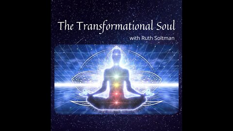 27 July 2022 ~ The Transformational Soul ~ Special Guest: Melissa Parks