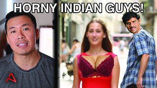 Why Do Indian Guys Get Laid So Much