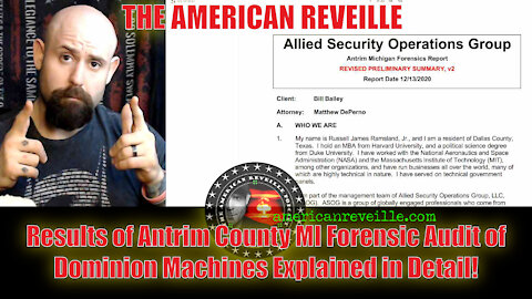 The Results of the Antrim County Michigan Forensic Audit of Dominion Machines Explained in Detail!
