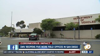 DMV reopens five more field offices in San Diego
