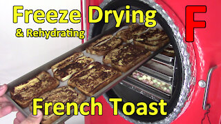 Freeze Drying French Toast (and rehydrating)