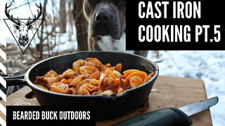 Cast Iron Cooking Part 5