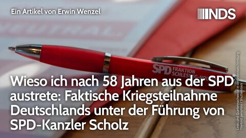Wieso ich nach 58 Jahren aus SPD austrete: Faktische Kriegsteilnahme DE unter Scholz | Erwin Wenzel