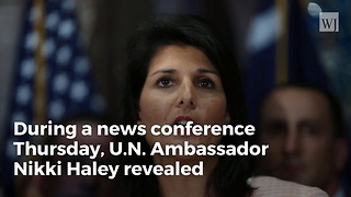 Nikki Haley Unveils Trump Administration’s ‘Irrefutable Evidence’ Against Iran