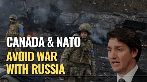 Trudeau says Canada and NATO need to avoid all-out war with Russia